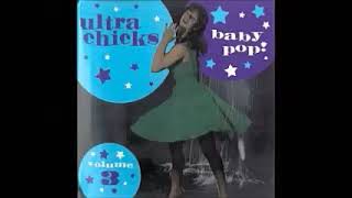 Va  Ultra Chicks Vol3 Baby Pop Garage Soul 60s Girls Band  Compilation Mod Pop French Album