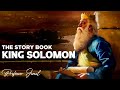 The story book mfalme suleiman nabii wa mungu mwenye uwezo wa kipekee