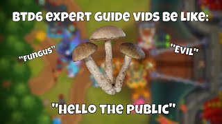 BTD6 EXPERT GUIDE vids be like:
