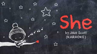 She Karaokeinstrumental - Jake Scott Animated Lyric Video By Ella Banana