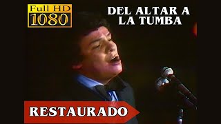 José José - Del Altar A La Tumba En Vivo Desde El Patio 1970 Video Remasterizado Hd