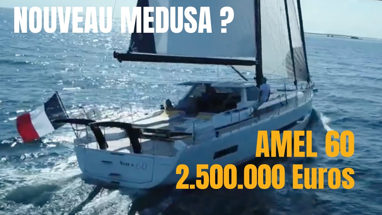 NOUVEAU MEDUSA ? Visite du AMEL 60 au Yachting Festival