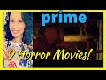 Horror on PRIME VIDEO! | 9 Horror Movies on PRIME You’ve Gotta See! | Court’s What To Watch Now 2021