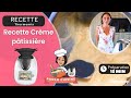 Recette thermomix crme ptissire 15 min by paola cuisine