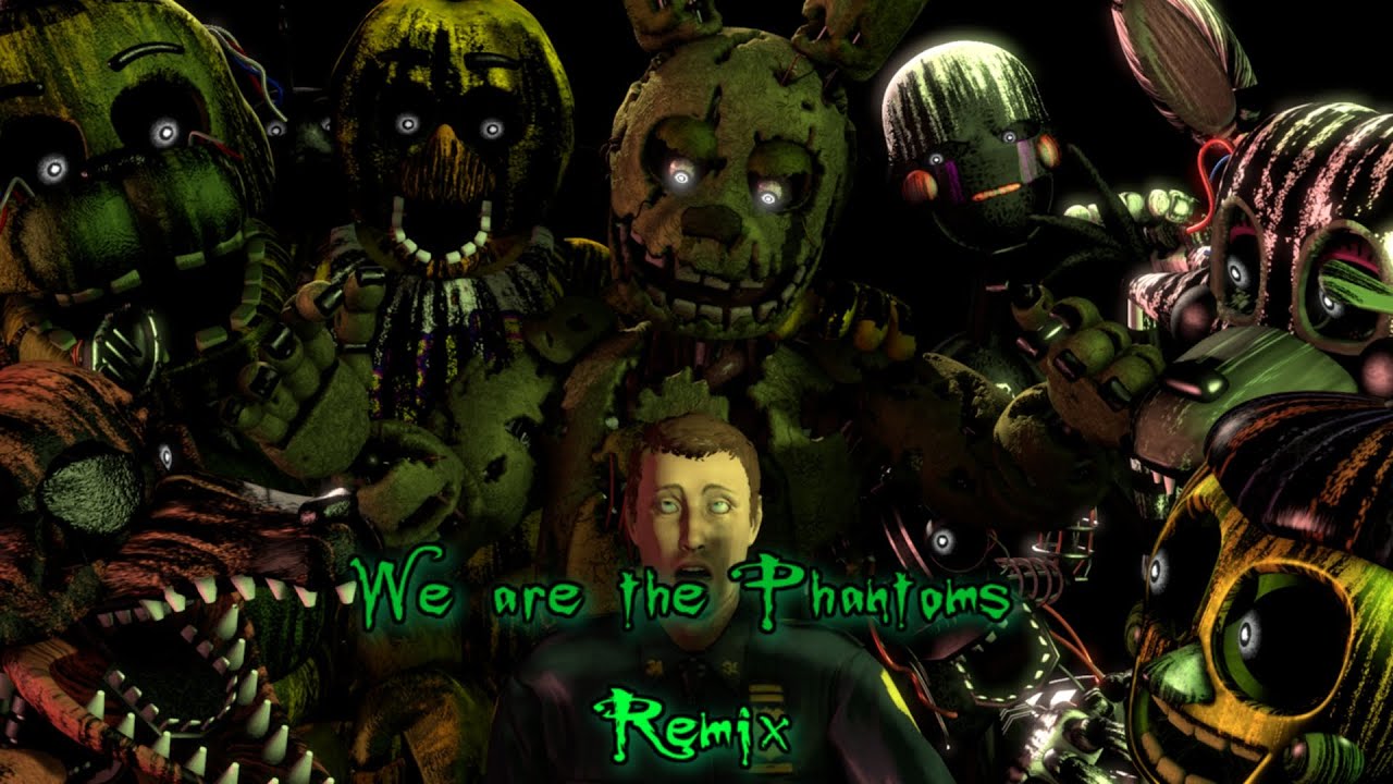 [FNAF SFM] We are the Phantoms remix (by Axie)