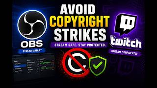 OBS & Twitch Streaming Tips | Avoid Copyright Claims