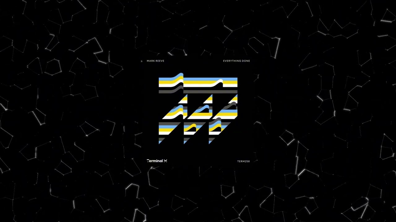 Mark Reeve - Everything Done [Terminal M] Techno (Peak Time / Driving)