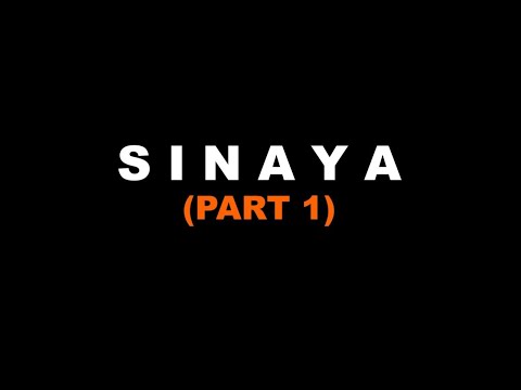 SINAYA PART 1
