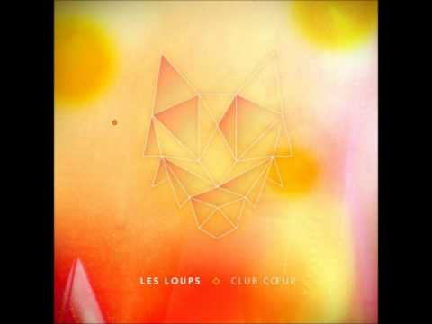 Les Loups - Save the Night