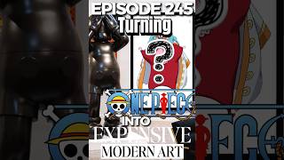 Making One Piece into expensive modern art #shorts #onepiece #art