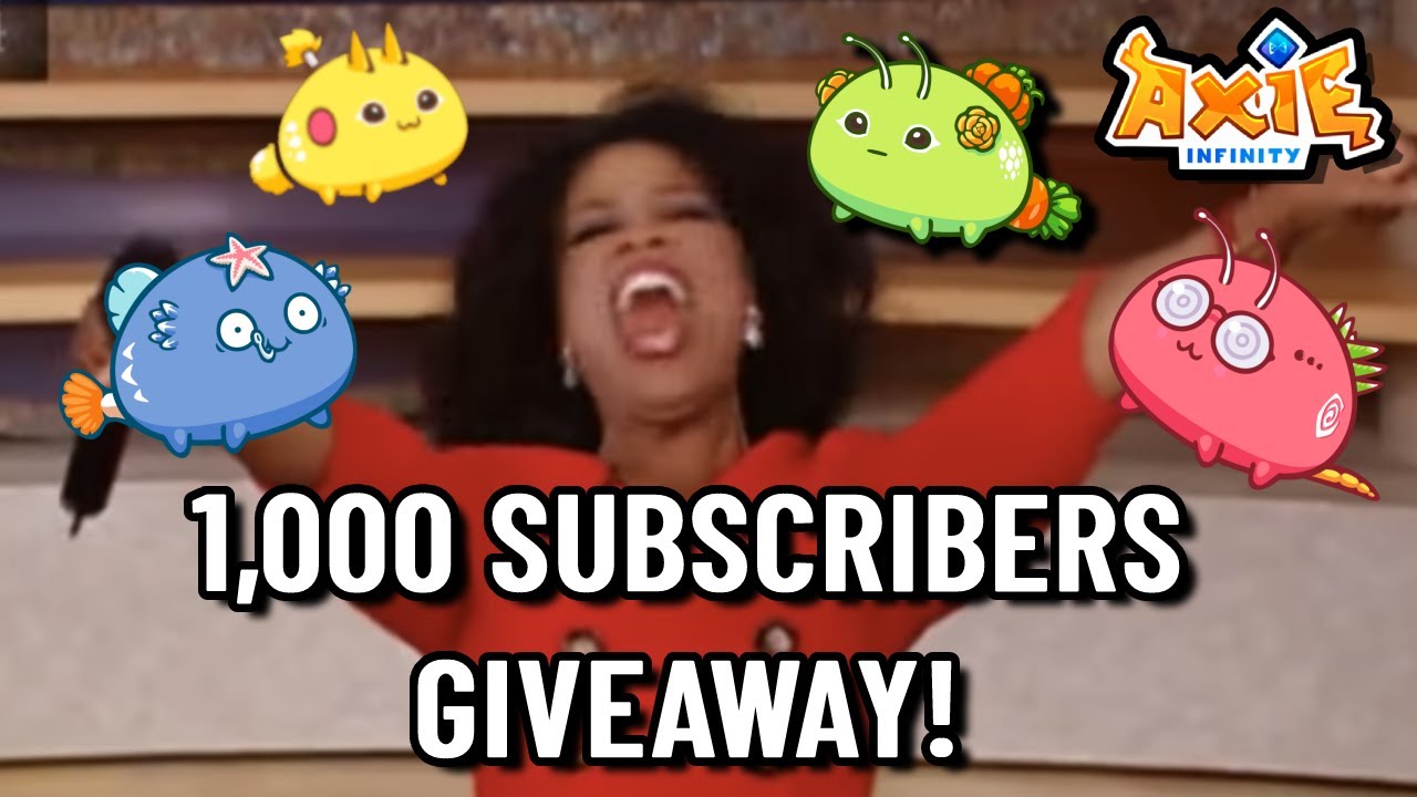 1K SUBSCRIBERS GIVEAWAY! || Axie Infinity
