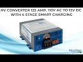 RV Converter 125 Amp, 110V AC to 12V DC With 4 Stage Smart Charging
