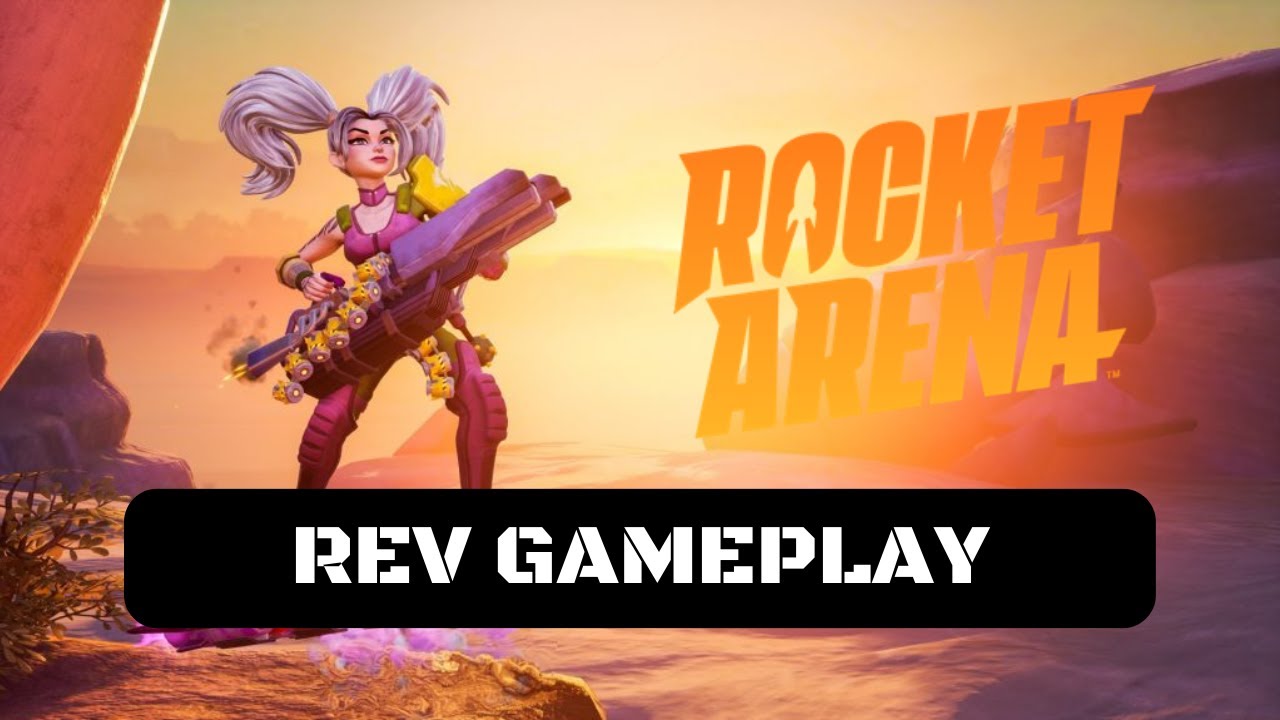 Rocket Arena Rev Gameplay (The Art of Combat All Abilities Showcase)