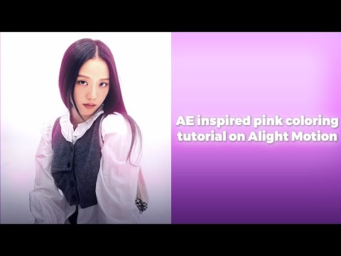 AE inspired pink coloring tutorial on Alight Motion | Give credits