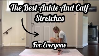 7 Of The Best Ankle And Calf Stretches
