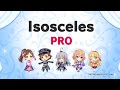 【デレステ】Isosceles【2024/07/20】