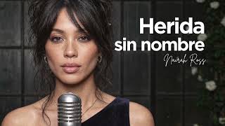 Herida Sin Nombre | Spanish Soul Blues | Soul Romantico