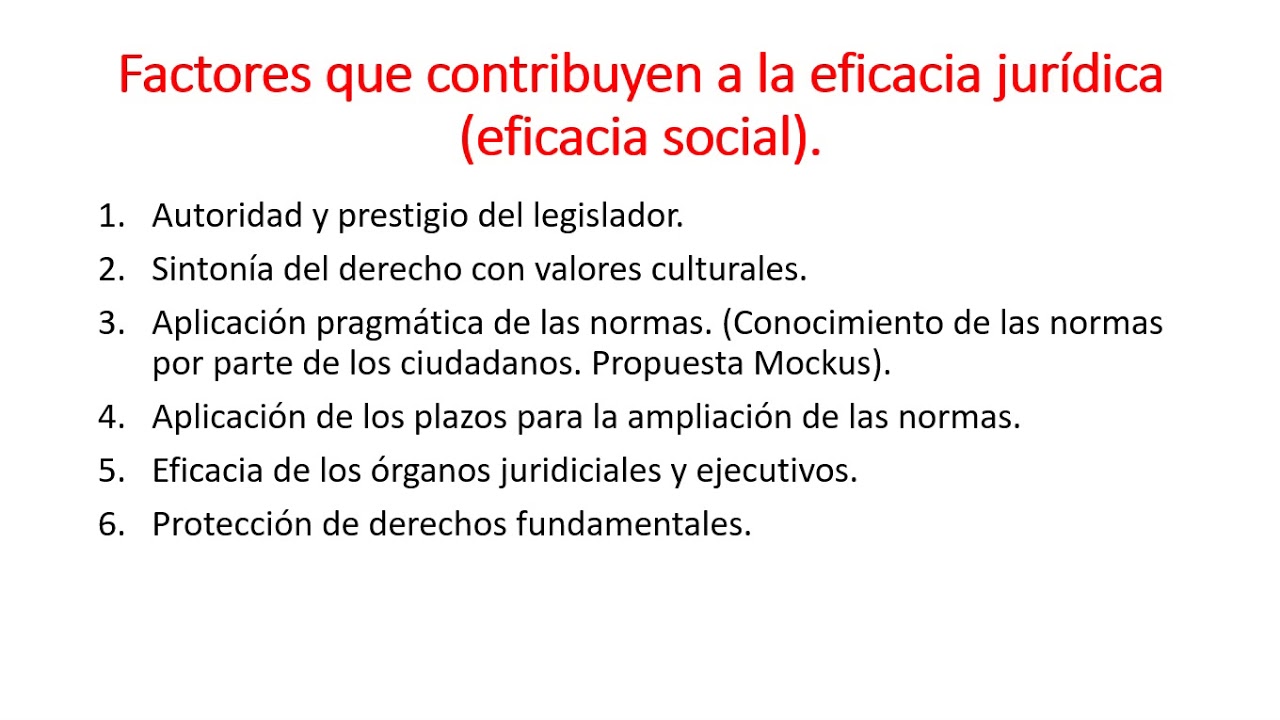 Factores Que Contribuyen A La Eficacia Del Derecho