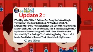 Famous     Update 2 :I Told My Wife, "I Can't Believe Our Daughter's Wedding Is Tomorrow." She Calmly... Profile