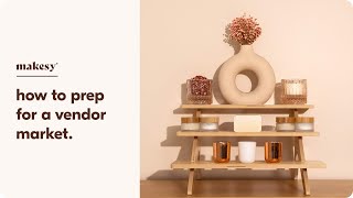 how to prep for a vendor or farmers market 💸 small business tips