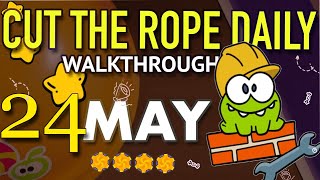 Cut The Rope Daily May 24 | #walkthrough  | #10stars | #solution