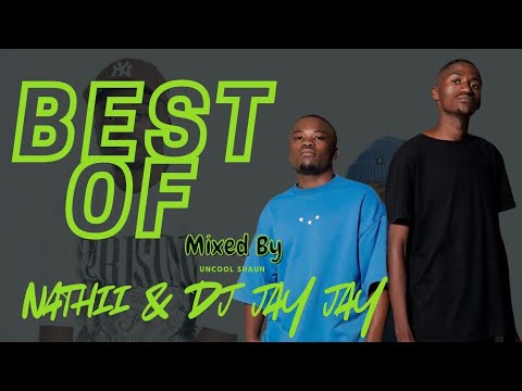 Amapiano Mix 2026 || Best Of Nathii \u0026 DJ Jay Jay || No JayJay || Mixed by Uncool Shaun 