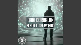 Before I Lose My Mind (Extended Mix)