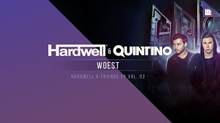 Hardwell & Quintino - Woest