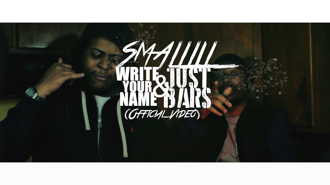 SmallLil - Write Your Name/ Just Bars (Official Video) | Shot By @BOMBVISIONSFILM