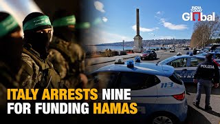 Italy Arrests 9 For Funding Hamas Through Charities 7 Million Diverted To Terrorist Group