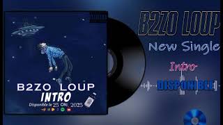 B2Zo Loup-Intro