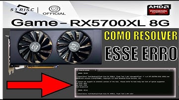 COMO RESOLVER O ERRO DA TROCA DE BIOS DAS PLACAS AMD RX 5700 XL DICA IMPORTANTE