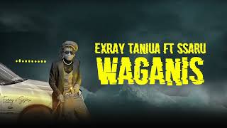 Exray Taniua - Waganis ft. Ssaru