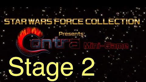 Stage 2: Contra Mini-Game - Star Wars: Force Collection (Part 2)