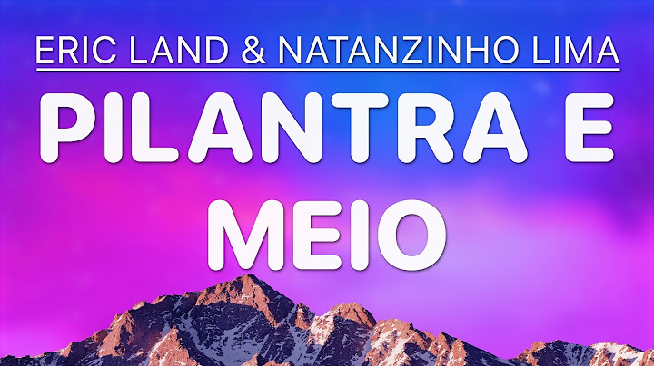 Eric Land & Natanzinho Lima - Pilantra e Meio【𝟒𝐊 Letra/Lyrics】