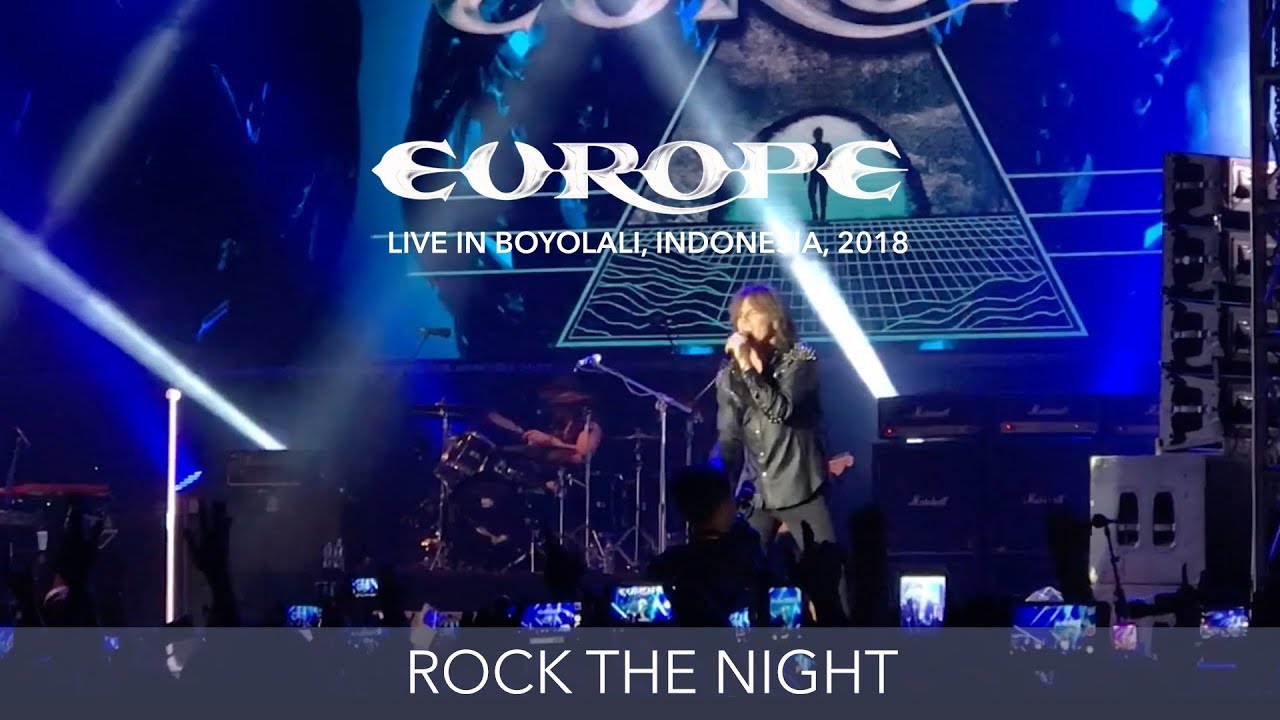 Europe - Rock the Night - Live in Boyolali, Indonesia 2018 - YouTube
