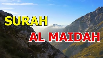 সূরা আল মায়েদাহ | سورة المائدة Surah Al Ma'idah | Ahmad Al-Shalabi
