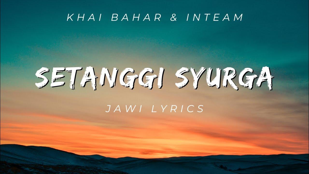 SETANGGI SYURGA - Khai Bahar & Inteam ( Jawi Version ) - YouTube