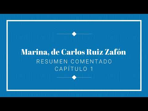 Marina, de Carlos Ruiz Zafón. Capítulo 1. Resumen comentado