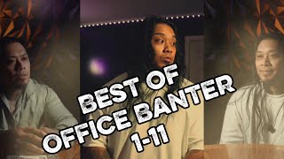 Best of Ben Matias Office Banter Ep 1-11