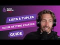 Lists  tuples  elixir getting started guide