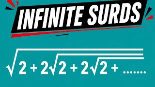 3 Infinite Surds That Look Impossible!