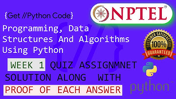 NPTEL: Programming , Data Structures and Algorithms Using Python Week 1 Quiz answer with proof