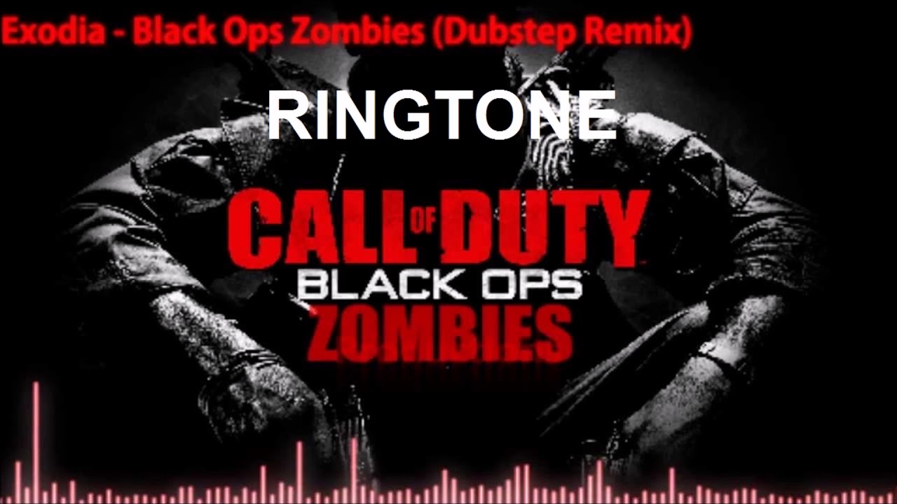 Watch Exodia - Black Ops Zombies (Dubstep Remix) RINGTONE on YouTube Watch Exodia - Black Ops Zombies (Dubstep Remix) RINGTONE on YouTube