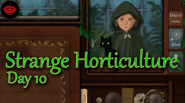 Strange Horticulture Day 10 - Can We Save The Arduinna And The Forest?