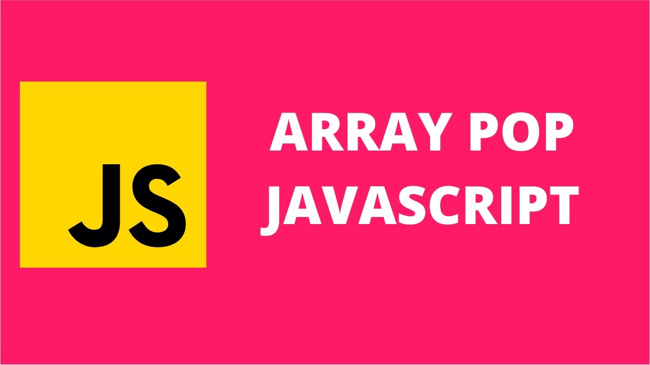 array_pop  New Update  Array Pop JavaScript