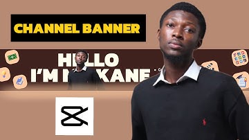 Create a Channel Banner with your phone |Free|YouTube Channel Banner|Capcut