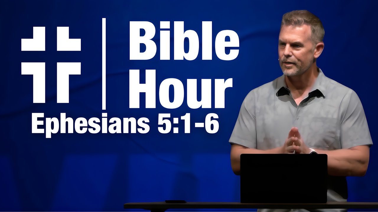 Bible Hour |  Imitate God (Ephesians 5:1-6) | Dave Jordan