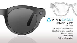 What’s new for VIVE Eagle new software update v1.72.999.2 screenshot 2