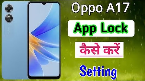 Oppo a17 me App lock | How to set app lock in oppo a17 | oppo a17 me Applock setting kaise kare